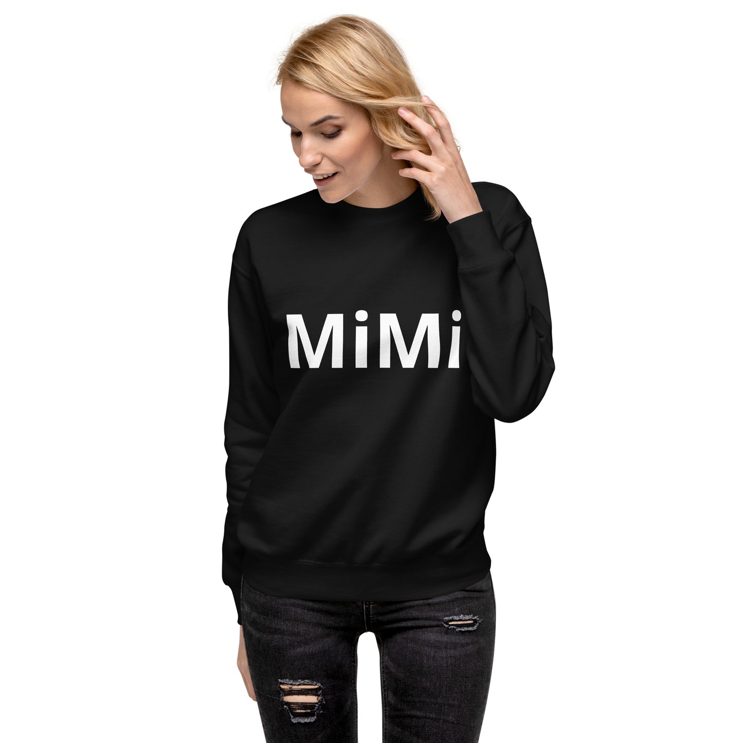 MiMi Unisex Premium Sweatshirt